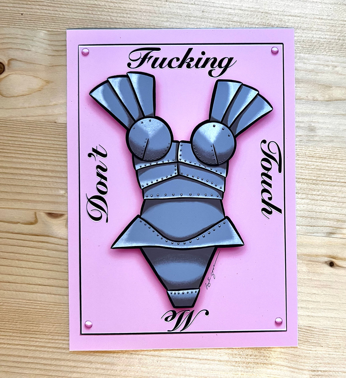 Don’t Fucking Touch Me (print)