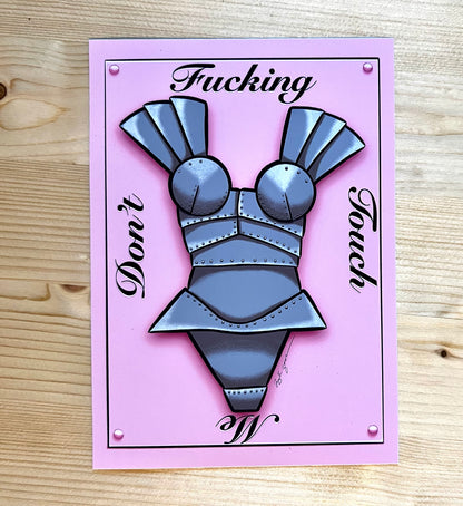 Don’t Fucking Touch Me (print)