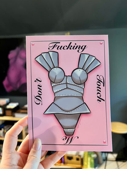 Don’t Fucking Touch Me (print)